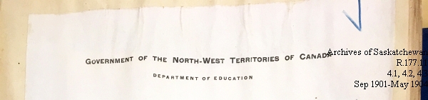 Saskatchewan One Room School House Orders Issued by the Commissioner of Education. Province of Saskatchewan, Canada. Sept 1901- May 1904