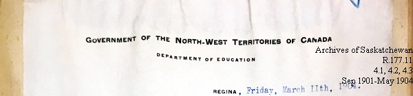 Saskatchewan One Room School House Orders Issued by the Commissioner of Education. Province of Saskatchewan, Canada. Sept 1901- May 1904