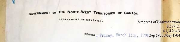 Saskatchewan One Room School House Orders Issued by the Commissioner of Education. Province of Saskatchewan, Canada. Sept 1901- May 1904