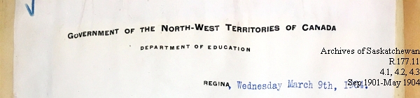 Saskatchewan One Room School House Orders Issued by the Commissioner of Education. Province of Saskatchewan, Canada. Sept 1901- May 1904