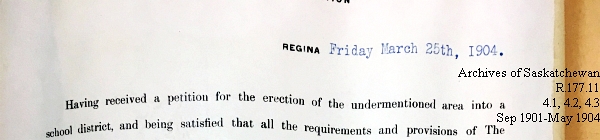 Saskatchewan One Room School House Orders Issued by the Commissioner of Education. Province of Saskatchewan, Canada. Sept 1901- May 1904