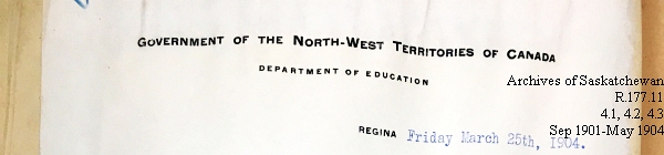 Saskatchewan One Room School House Orders Issued by the Commissioner of Education. Province of Saskatchewan, Canada. Sept 1901- May 1904