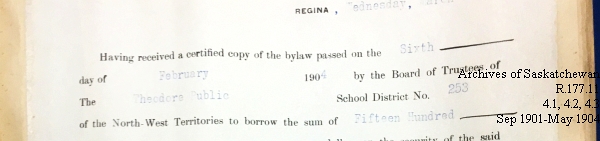 Saskatchewan One Room School House Orders Issued by the Commissioner of Education. Province of Saskatchewan, Canada. Sept 1901- May 1904