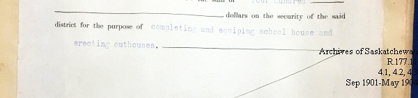 Saskatchewan One Room School House Orders Issued by the Commissioner of Education. Province of Saskatchewan, Canada. Sept 1901- May 1904