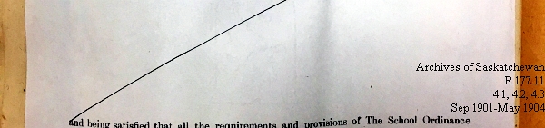 Saskatchewan One Room School House Orders Issued by the Commissioner of Education. Province of Saskatchewan, Canada. Sept 1901- May 1904