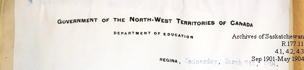 Saskatchewan One Room School House Orders Issued by the Commissioner of Education. Province of Saskatchewan, Canada. Sept 1901- May 1904