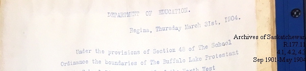 Saskatchewan One Room School House Orders Issued by the Commissioner of Education. Province of Saskatchewan, Canada. Sept 1901- May 1904