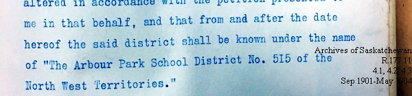 Saskatchewan One Room School House Orders Issued by the Commissioner of Education. Province of Saskatchewan, Canada. Sept 1901- May 1904