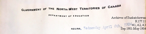 Saskatchewan One Room School House Orders Issued by the Commissioner of Education. Province of Saskatchewan, Canada. Sept 1901- May 1904