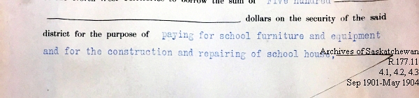 Saskatchewan One Room School House Orders Issued by the Commissioner of Education. Province of Saskatchewan, Canada. Sept 1901- May 1904