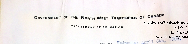 Saskatchewan One Room School House Orders Issued by the Commissioner of Education. Province of Saskatchewan, Canada. Sept 1901- May 1904