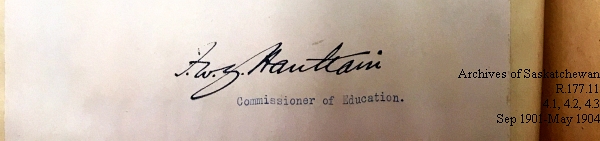 Saskatchewan One Room School House Orders Issued by the Commissioner of Education. Province of Saskatchewan, Canada. Sept 1901- May 1904