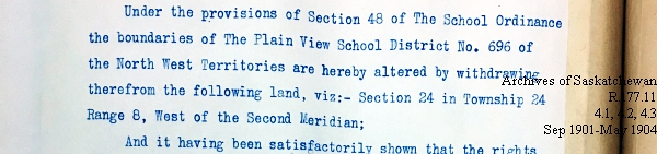 Saskatchewan One Room School House Orders Issued by the Commissioner of Education. Province of Saskatchewan, Canada. Sept 1901- May 1904