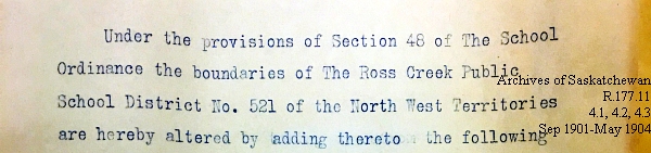 Saskatchewan One Room School House Orders Issued by the Commissioner of Education. Province of Saskatchewan, Canada. Sept 1901- May 1904