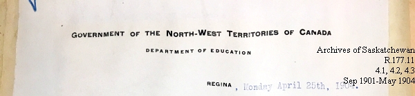 Saskatchewan One Room School House Orders Issued by the Commissioner of Education. Province of Saskatchewan, Canada. Sept 1901- May 1904