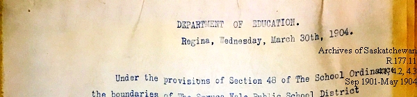 Saskatchewan One Room School House Orders Issued by the Commissioner of Education. Province of Saskatchewan, Canada. Sept 1901- May 1904