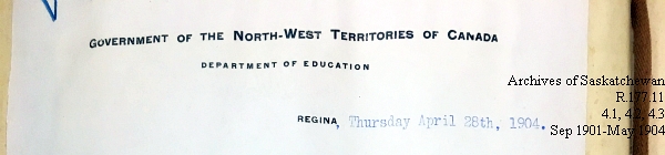 Saskatchewan One Room School House Orders Issued by the Commissioner of Education. Province of Saskatchewan, Canada. Sept 1901- May 1904