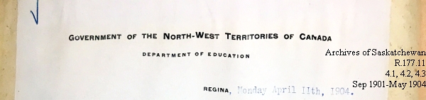 Saskatchewan One Room School House Orders Issued by the Commissioner of Education. Province of Saskatchewan, Canada. Sept 1901- May 1904