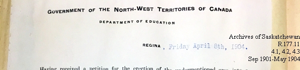 Saskatchewan One Room School House Orders Issued by the Commissioner of Education. Province of Saskatchewan, Canada. Sept 1901- May 1904