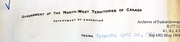 Saskatchewan One Room School House Orders Issued by the Commissioner of Education. Province of Saskatchewan, Canada. Sept 1901- May 1904