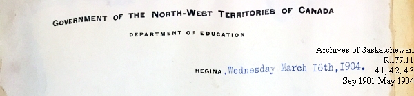 Saskatchewan One Room School House Orders Issued by the Commissioner of Education. Province of Saskatchewan, Canada. Sept 1901- May 1904