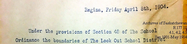 Saskatchewan One Room School House Orders Issued by the Commissioner of Education. Province of Saskatchewan, Canada. Sept 1901- May 1904