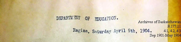 Saskatchewan One Room School House Orders Issued by the Commissioner of Education. Province of Saskatchewan, Canada. Sept 1901- May 1904