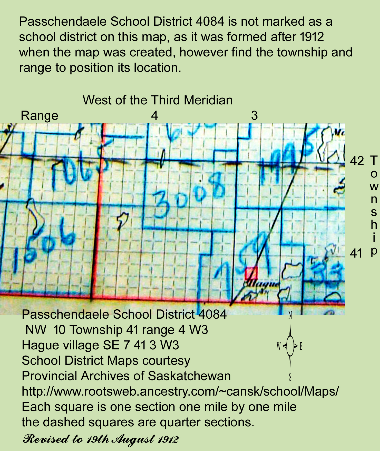 Passchendaele School District 4084 NW quarter section 10 Township 41 range 4 West of the Third Meridian,Hague village SE 7 41 3 W3, Rosthern town NW 35 42 3 W3,   