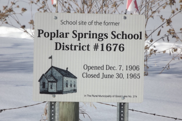 Poplar Springs School District 1676, Dec. 7 1906 - June 30, 1965, 		Sec 	Tsp 30 	Rge 5 	W of the 2 Meridian , Unity, Burgis, Canora